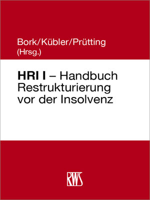 cover image of HRI I – Handbuch Restrukturierung vor der Insolvenz